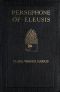 [Gutenberg 61449] • Persephone of Eleusis: A Romance of Ancient Greece